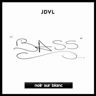 Bass by JDVL