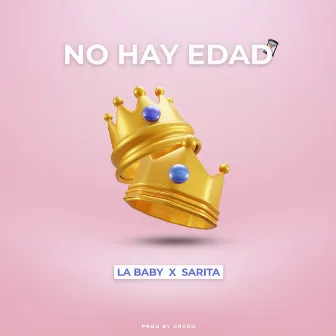 No Hay Edad by La Baby