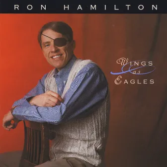 Wings as Eagles by Ron Hamilton