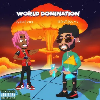 World Domination by Effortless Vic