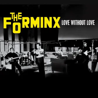 Love Without Love by The Forminx