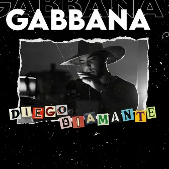 Gabbana by Diego Diamante