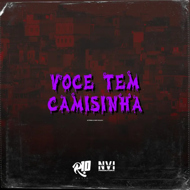 Voce Tem Camisinha