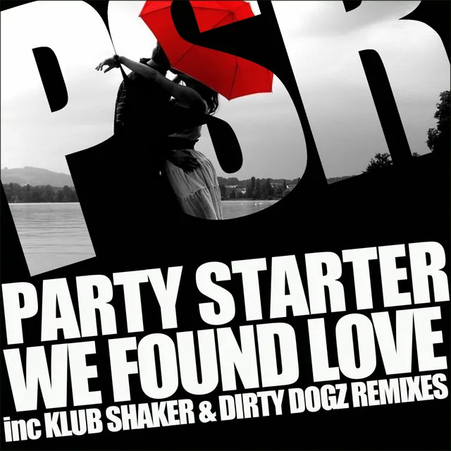 We Found Love - Klub Shaker Radio Edit