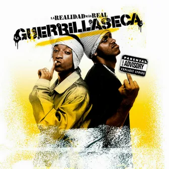 La Realidad Mas Real by Guerrilla Seca