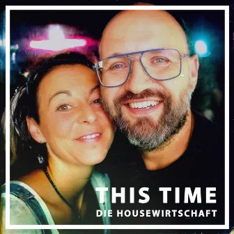 This Time by Die HouseWirtschaft