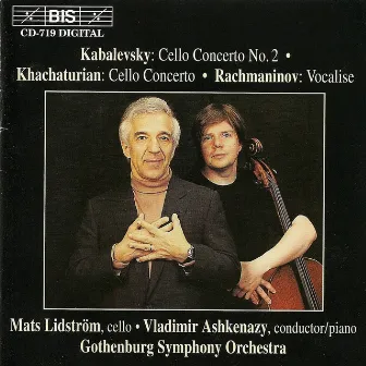 Kabalevsky, D.B.: Cello Concerto No. 2 / Khachaturian, A.I.: Cello Concerto in E Minor by Mats Lidström