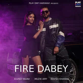 Fire Dabey by Unknown Artist