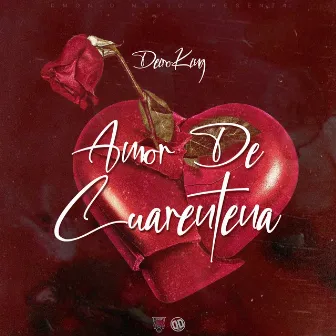 Amor de Cuarentena by Deiroking