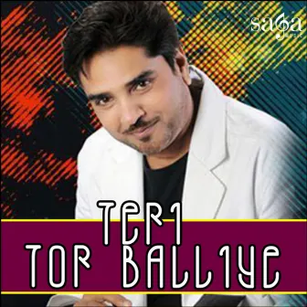 Teri Tor Balliye by Devinder Khannewala