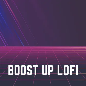 Boost up Lofi by Lofi Sad