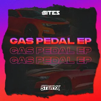 Gas Pedal EP by Steryx