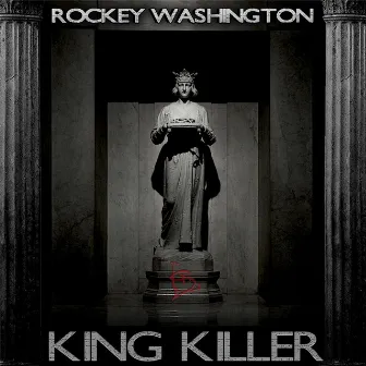 King Killer by Rockey Washington