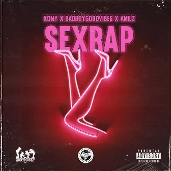 Sexrap by Xony