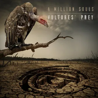 Vultures' Prey, Pt. 1 by A Million Souls