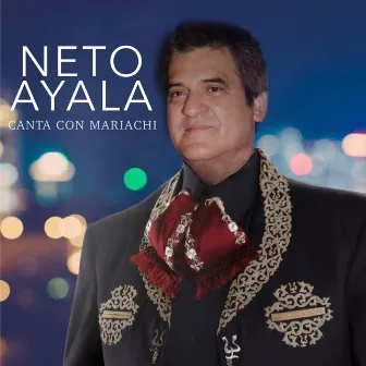 Canta Con Mariachi by NETO AYALA