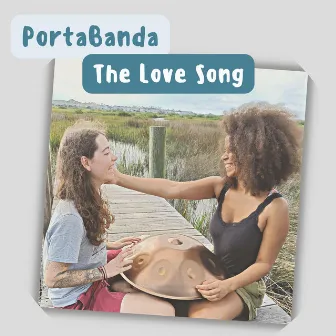 The Love Song by PortaBanda