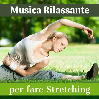 Musica rilassante per fare stretching: Musica indiana rilassante per yoga e meditazione by Unknown Artist