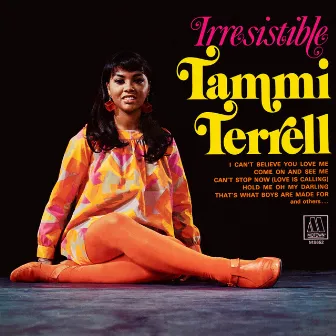 Irresistible Tammi Terrell by Tammi Terrell