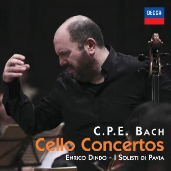 CPE Bach: The Cello Concertos by Enrico Dindo