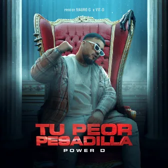 Tu Peor Pesadilla by Power D