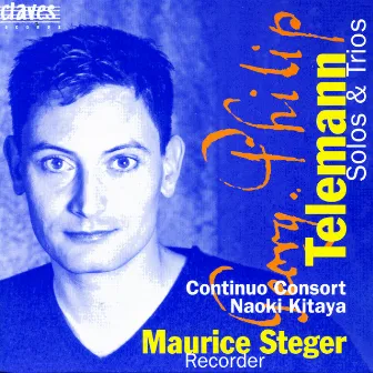 Telemann: Solos & Trio Sonatas for Recorder by Maurice Steger