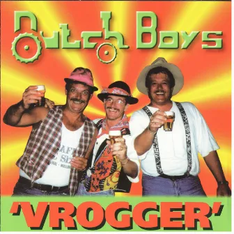 Vrogger by The Dutch Boys