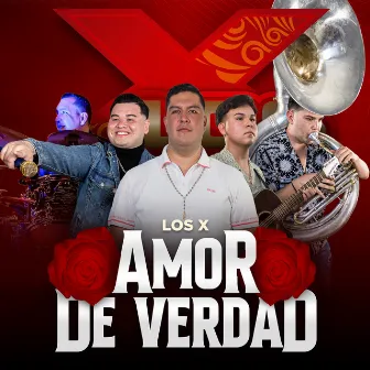 Amor De Verdad by Los X