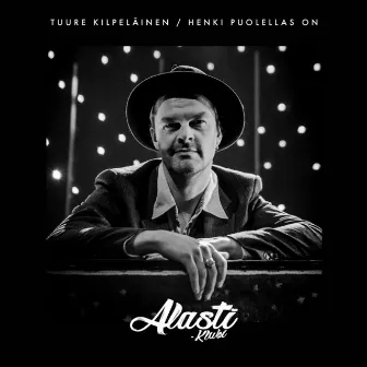 Henki Puolellas On (Alasti-klubi) by Tuure Kilpeläinen