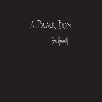 A Black Box by Peter Hammill