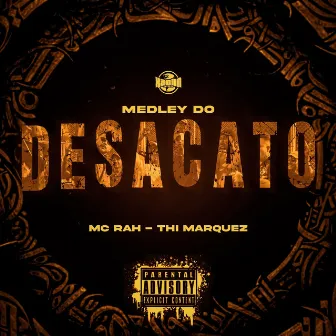 Medley do Desacato by DJ Thi Marquez