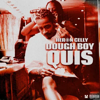 Doughboy Quis by Heron Celly