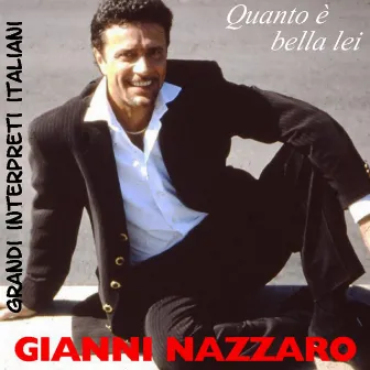 Grandi Interpreti Italiani: Quanto è bella lei - EP by Gianni Nazzaro