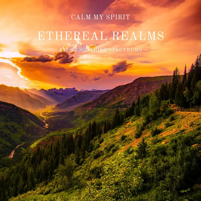 Ethereal Realms: 432 Hz Soothing Spectrums