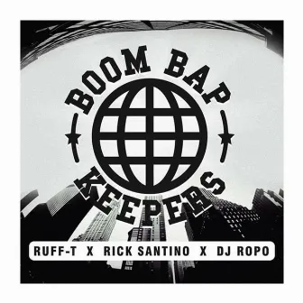 Boom Bap Keepers by Ruff-T