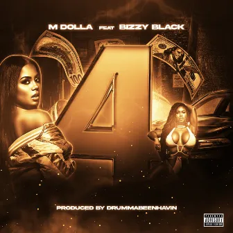 4 by M Dolla