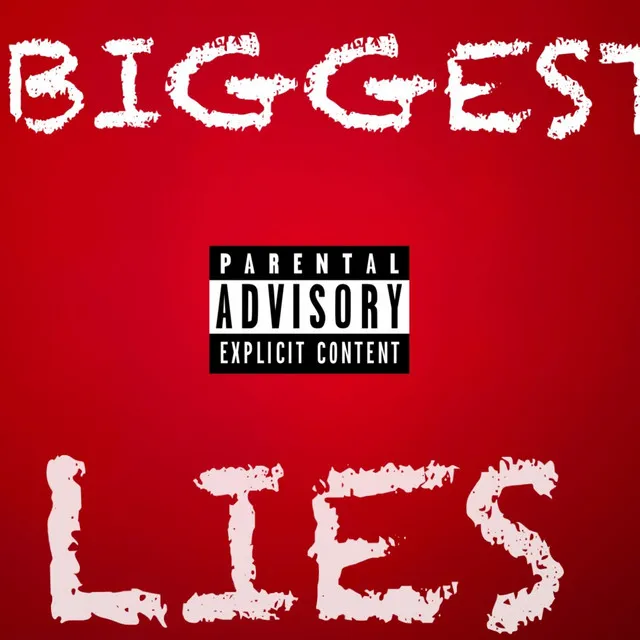 BIGGEST LIE