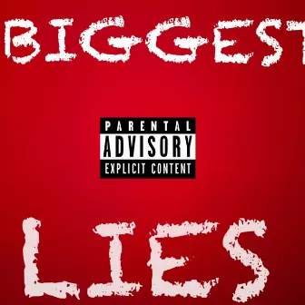 BIGGEST LIE by TM96