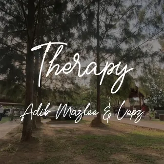 Therapy by Adib Mazlee