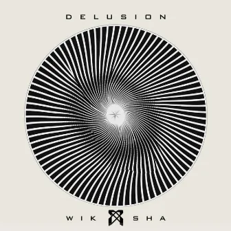 Delusion by Wik Sha