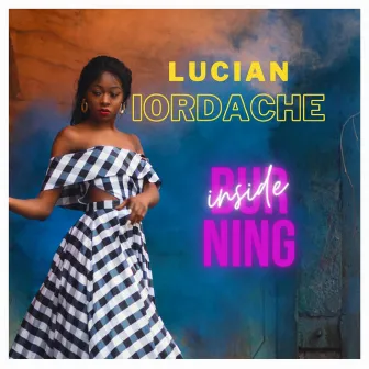 Burning Inside by Lucian Iordache