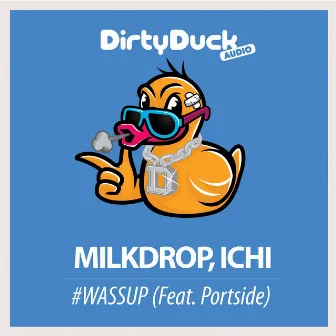 #WASSUP (feat. Portside) by ICHI