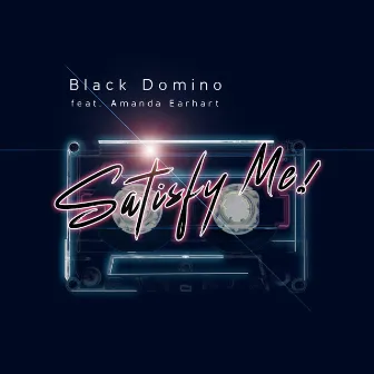 Satisfy me by Black Domino