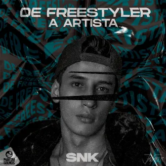 De Freestyler a Artista by Unknown Artist