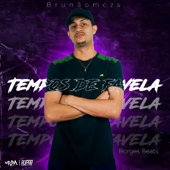 Tempos de Favela by Borges Beats