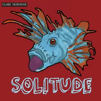 Solitude by Clube Dezenove