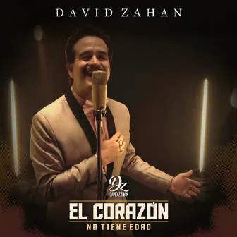 El Corazón No Tiene Edad by David Zahan