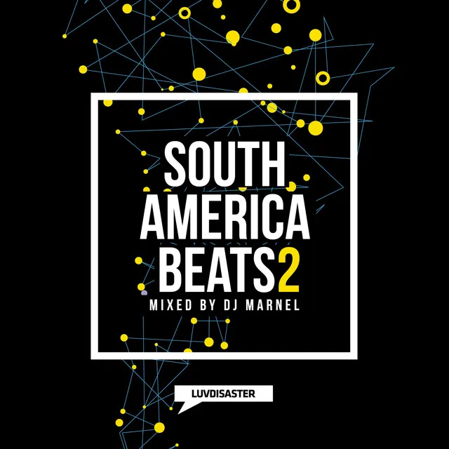 South America Beats Vol. 2 Mix