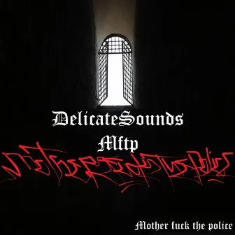 Mother Fuck the Police by DelicateSounds