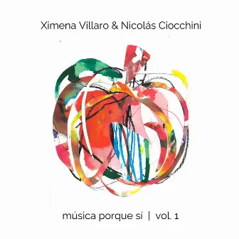 Música Porque Sí, Vol. 1 by Nicolás Ciocchini (Choco)